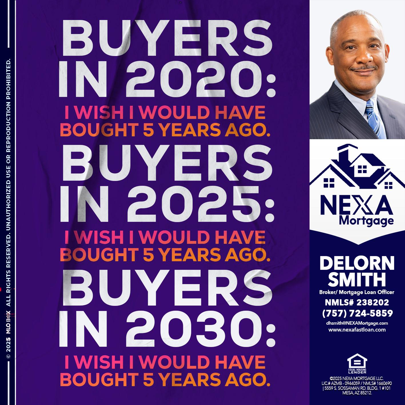 BUYERS IN 2020 - Delorn Smith -Broker/ Mortgage Loan Officer