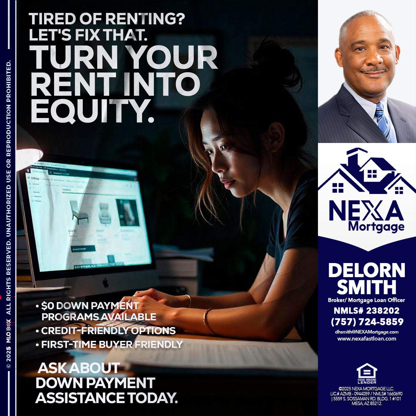 tired of renting? - Delorn Smith -Broker/ Mortgage Loan Officer