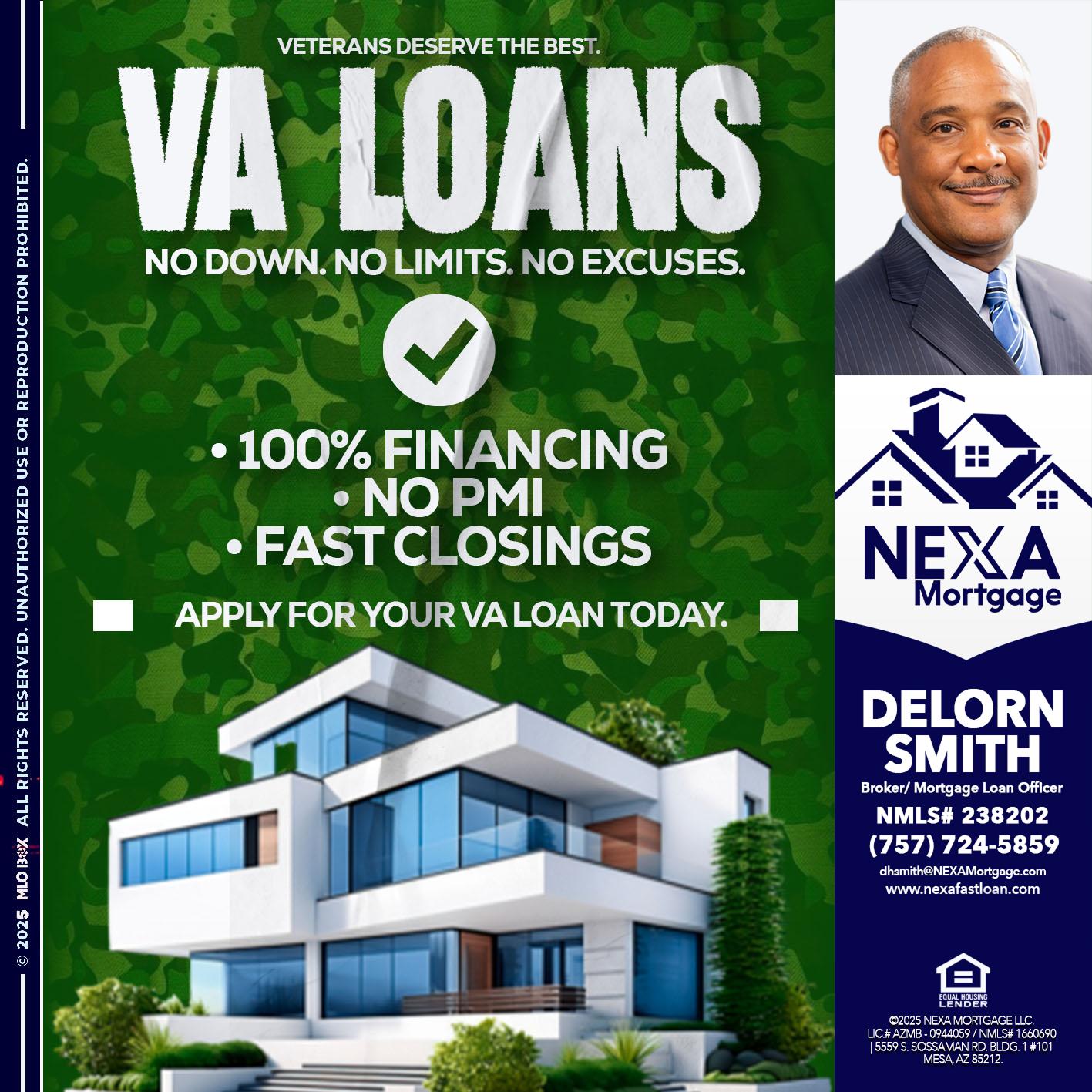 VA LOANS - Delorn Smith -Broker/ Mortgage Loan Officer