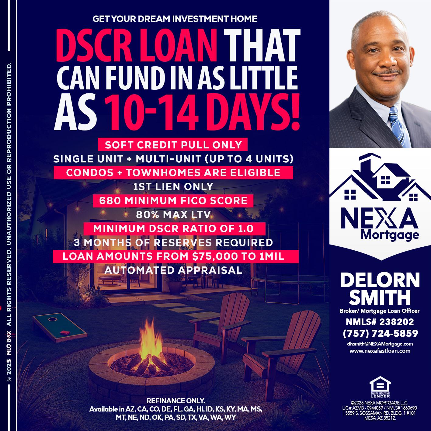 DSCR LOAN - Delorn Smith -Broker/ Mortgage Loan Officer