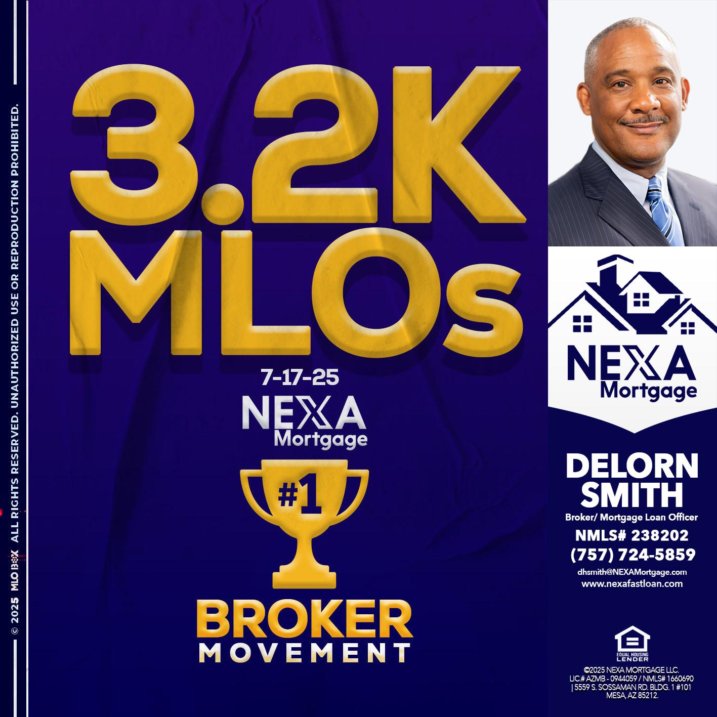 3.2K MLOs - Delorn Smith -Broker/ Mortgage Loan Officer