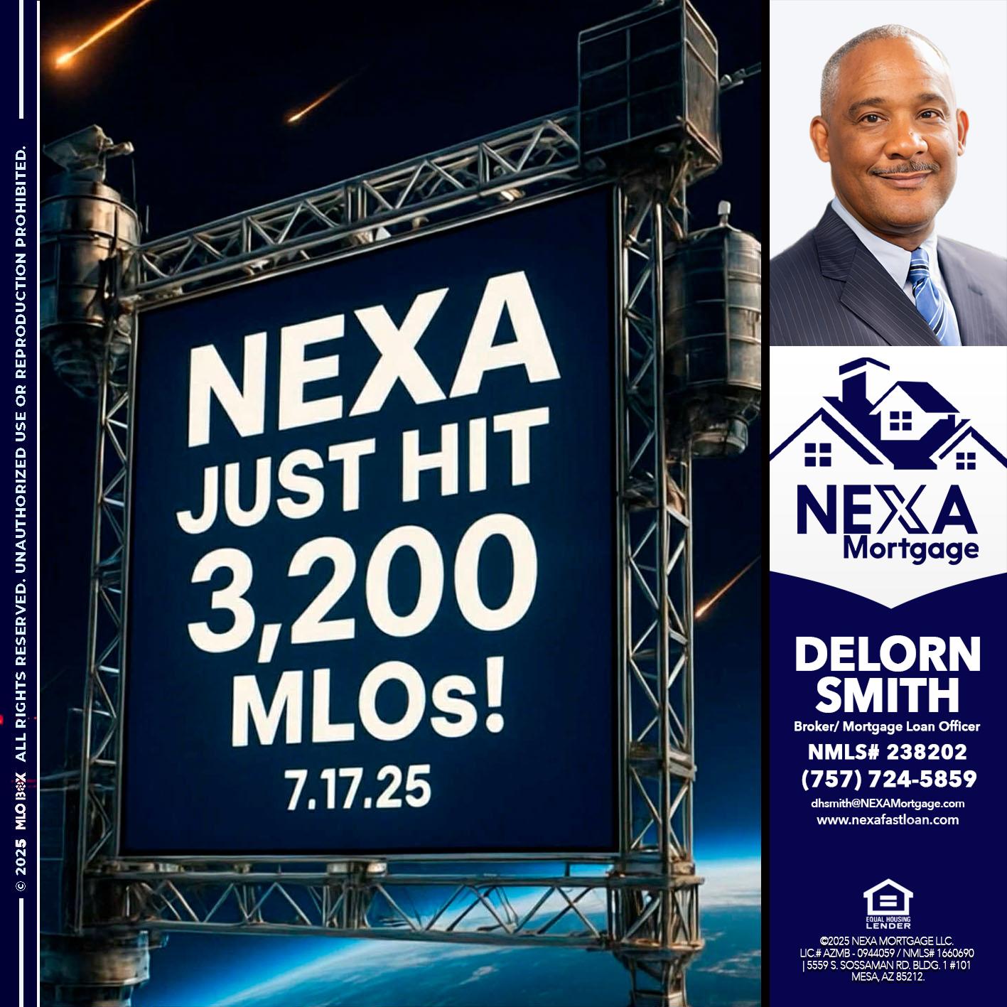 NEXA JUST HIT 3,200 - Delorn Smith -Broker/ Mortgage Loan Officer