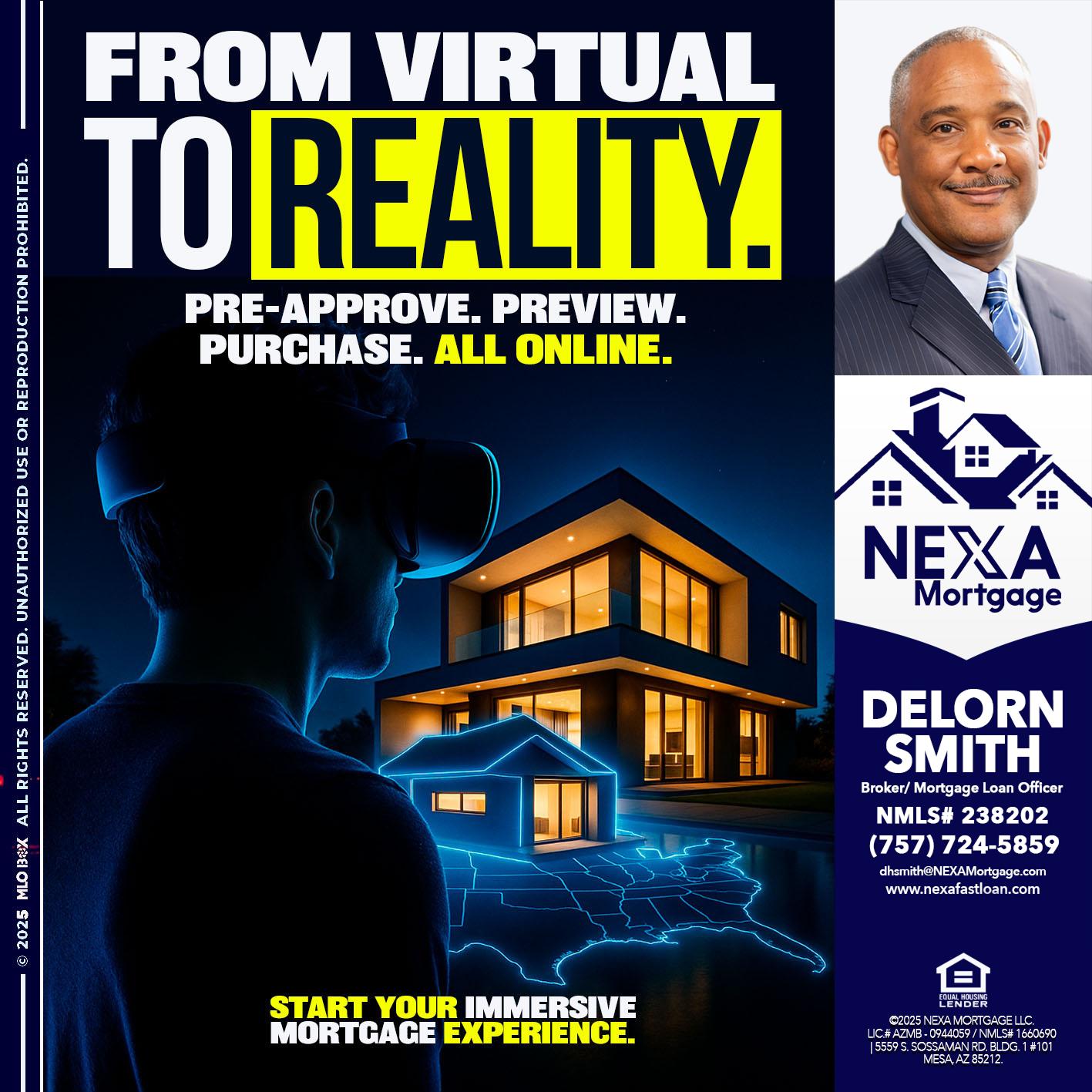 FROM VIRTUAL - Delorn Smith -Broker/ Mortgage Loan Officer