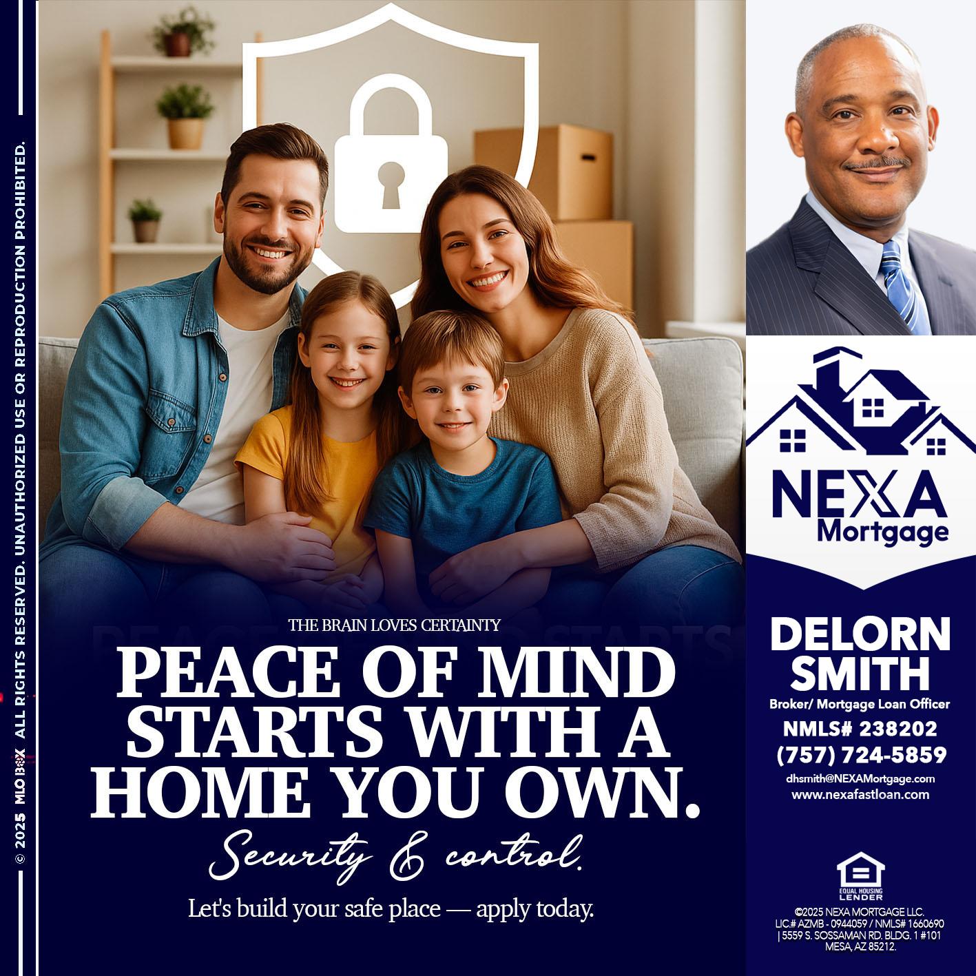 peace of mind - Delorn Smith -Broker/ Mortgage Loan Officer