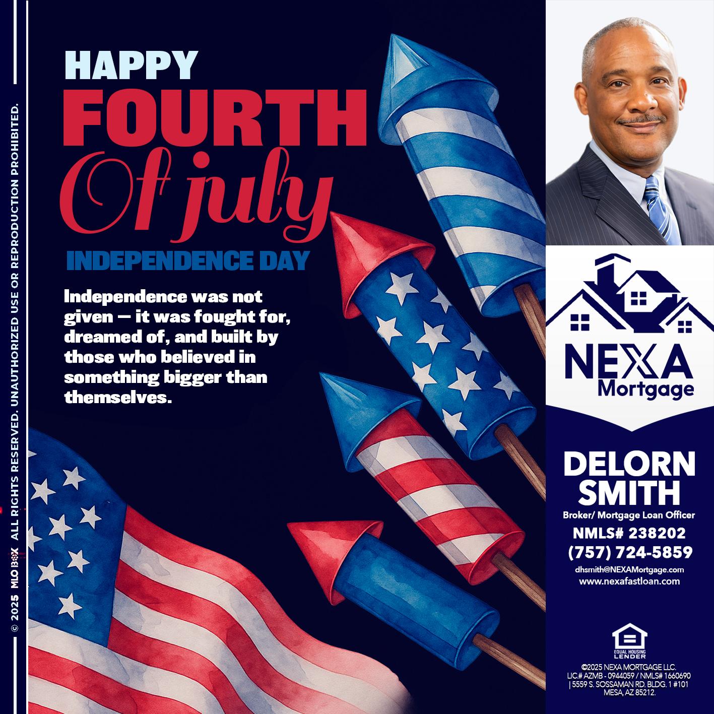 happy fourth - Delorn Smith -Broker/ Mortgage Loan Officer