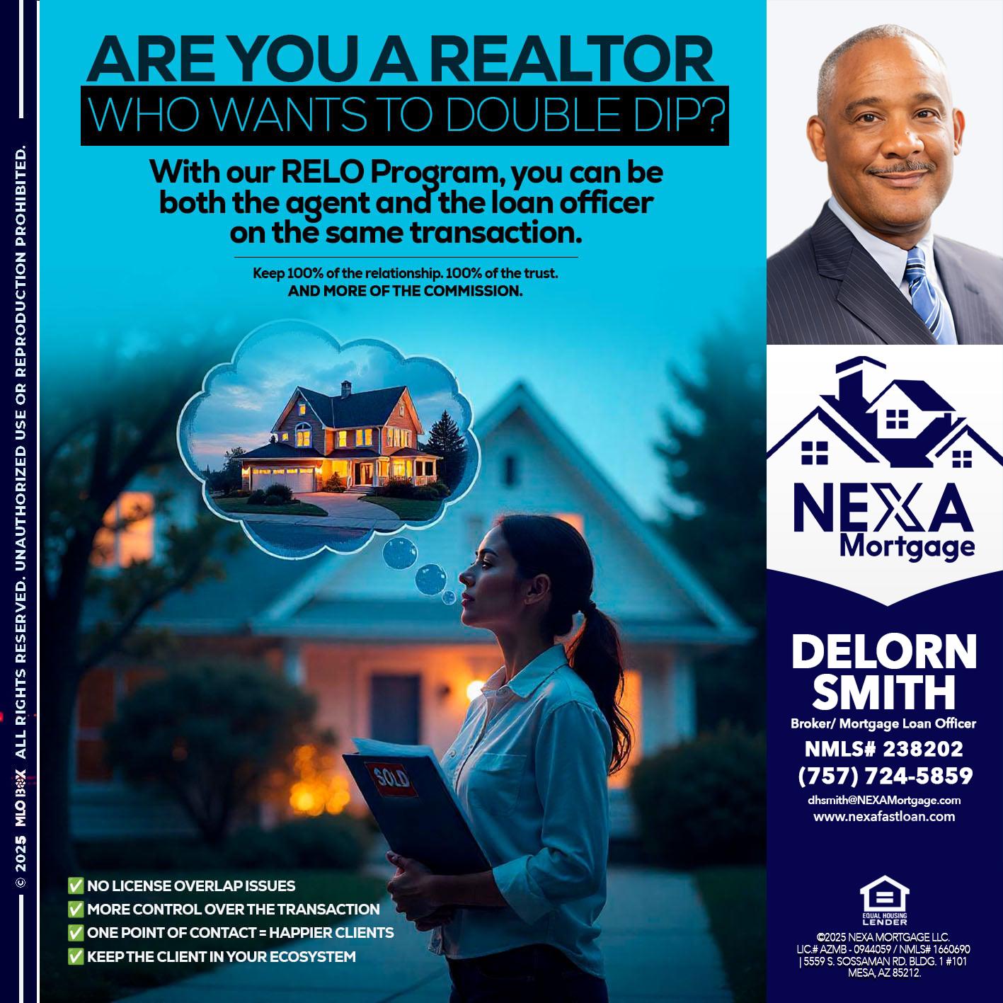 Are you a Realtor? - Delorn Smith -Broker/ Mortgage Loan Officer