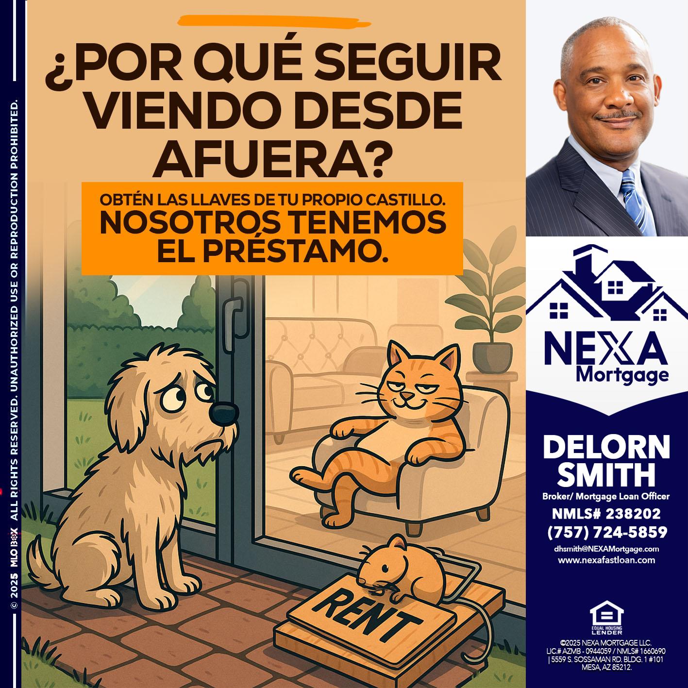 POR QUE SEGUIR? - Delorn Smith -Broker/ Mortgage Loan Officer