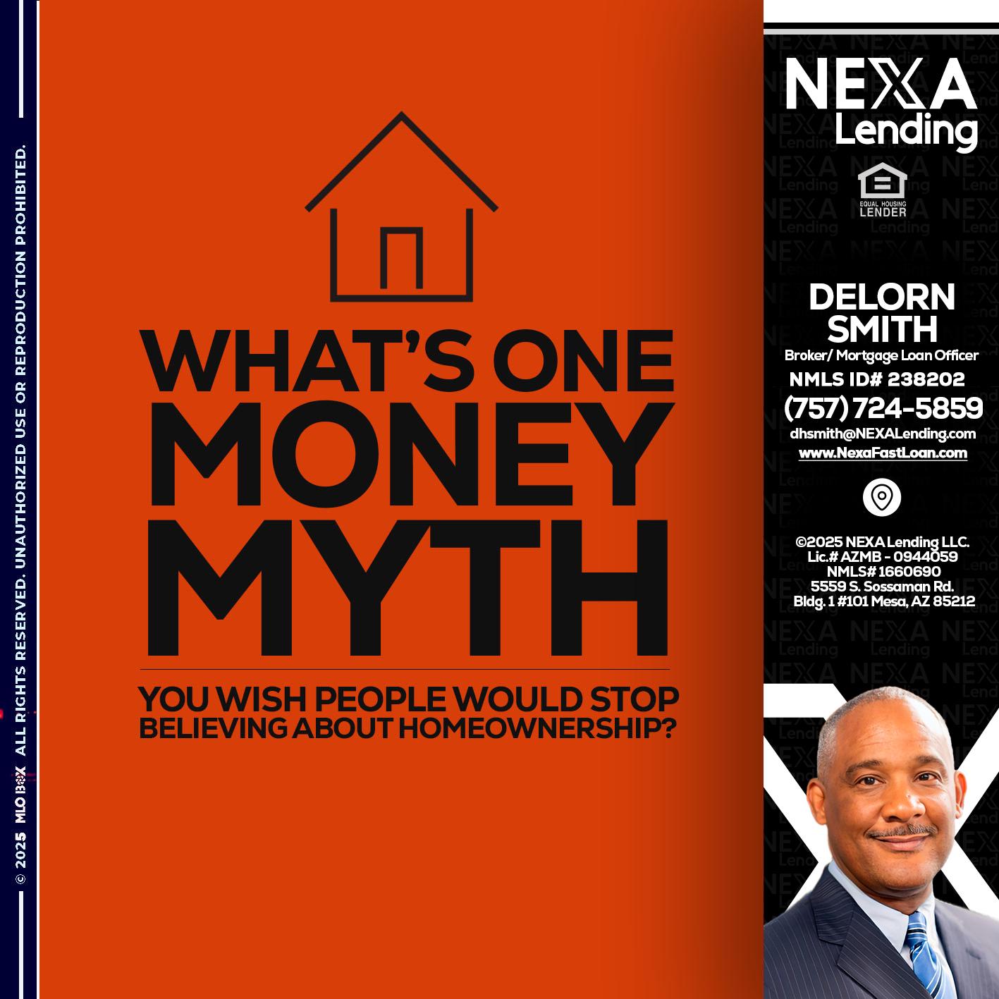 WHATS ONE - Delorn Smith -Broker/ Mortgage Loan Officer