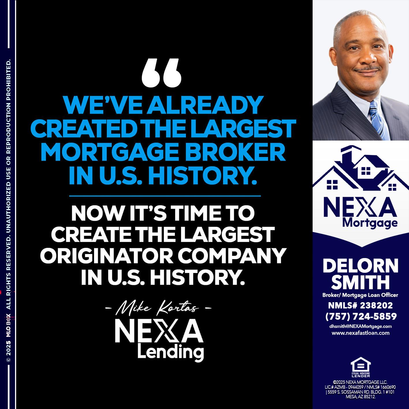 weve already - Delorn Smith -Broker/ Mortgage Loan Officer