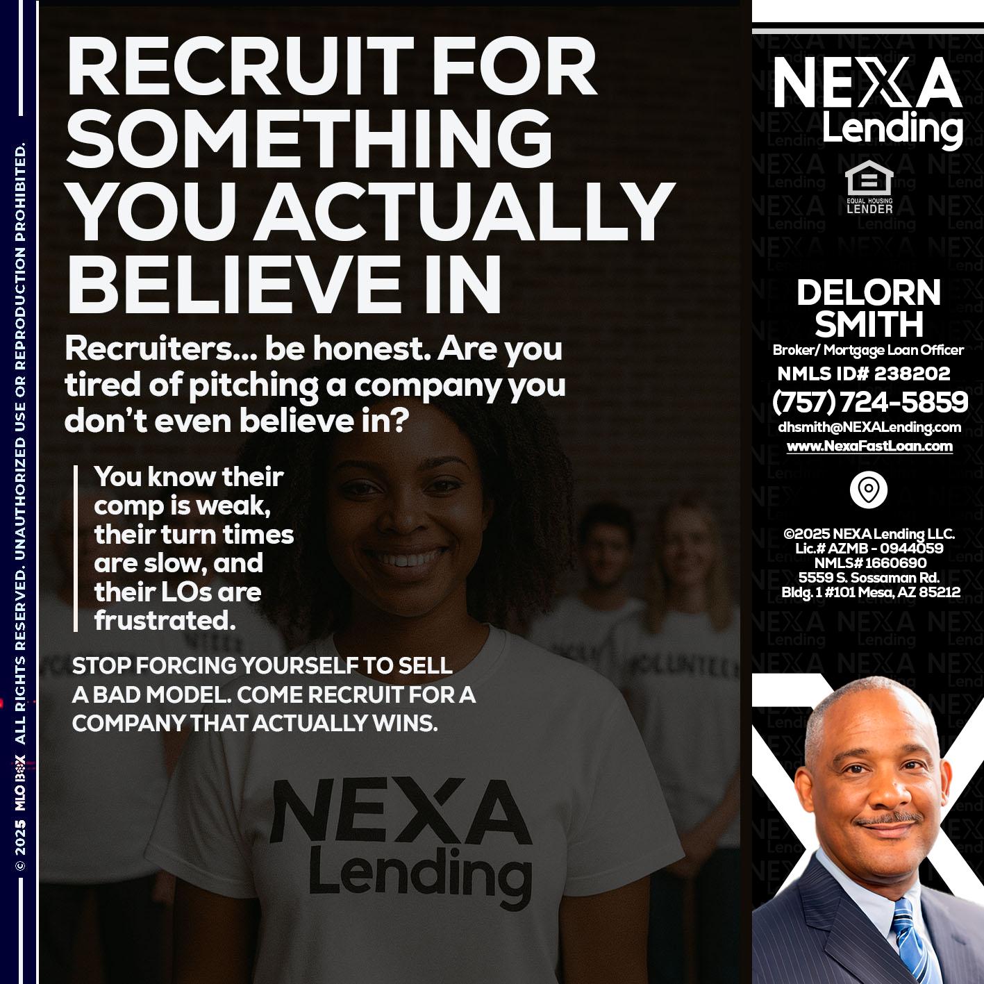 RECRUITING - Delorn Smith -Broker/ Mortgage Loan Officer