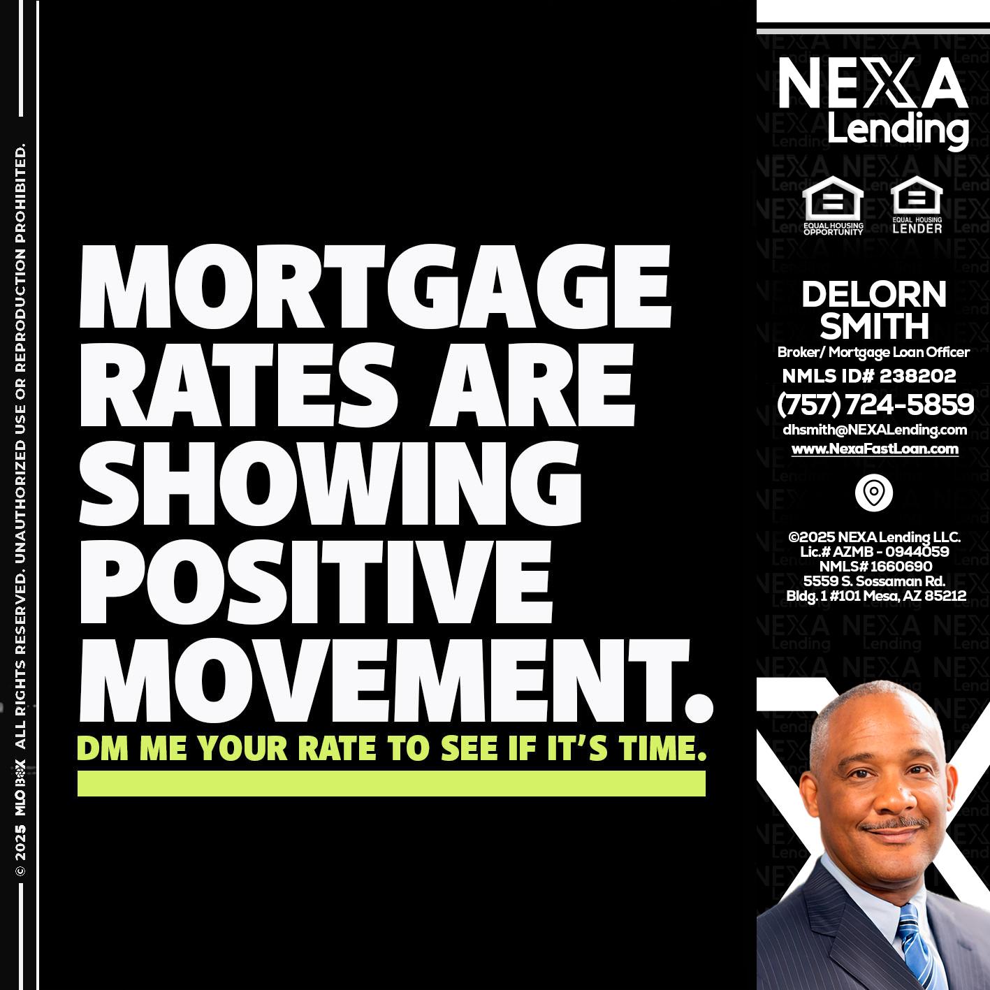 MORTGAGE - Delorn Smith -Broker/ Mortgage Loan Officer