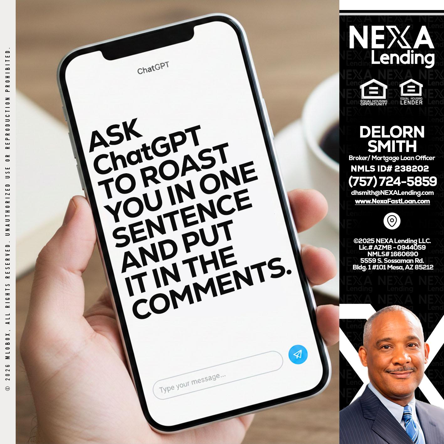 ask chatgpt - Delorn Smith -Broker/ Mortgage Loan Officer