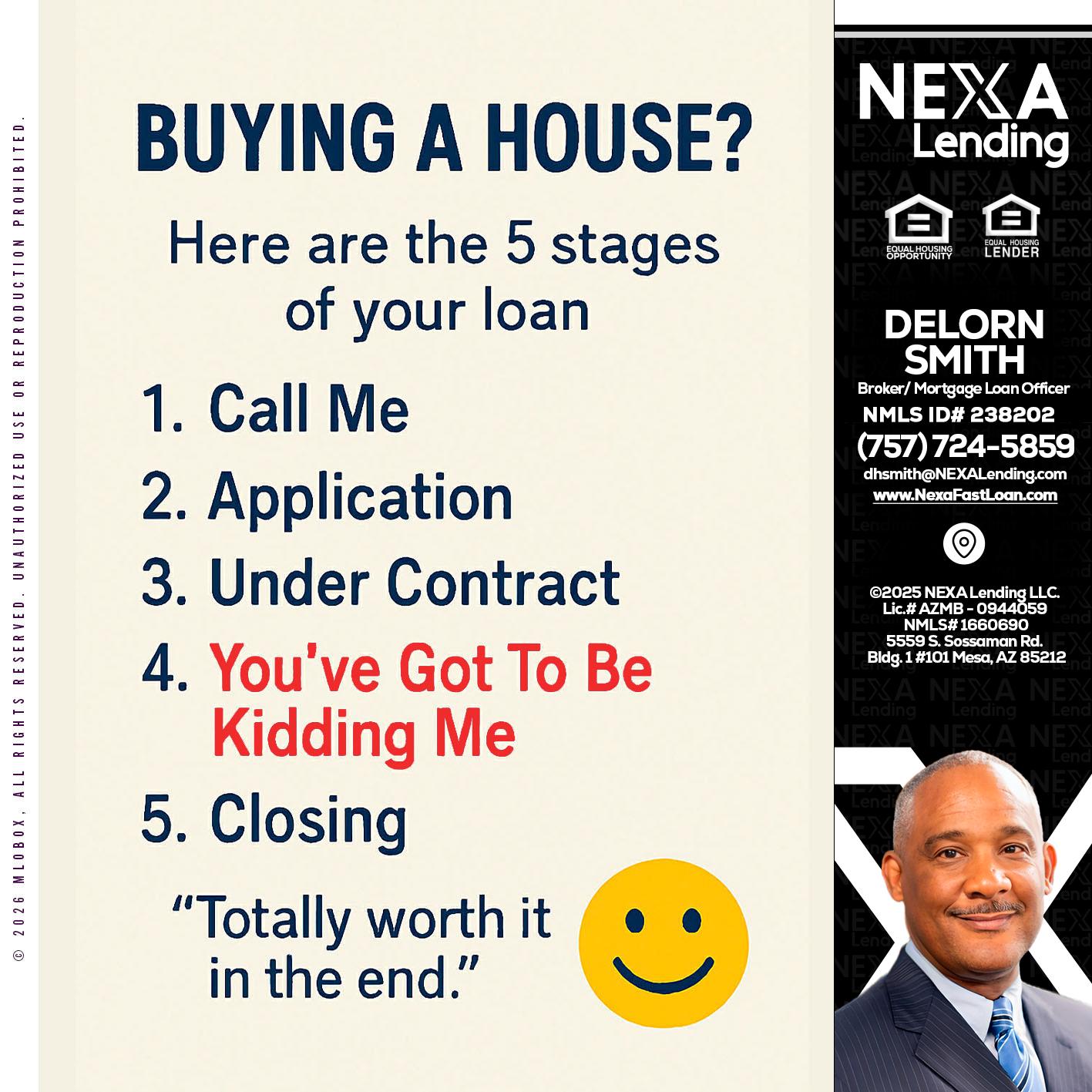 BUYING A HOUSE - Delorn Smith -Broker/ Mortgage Loan Officer