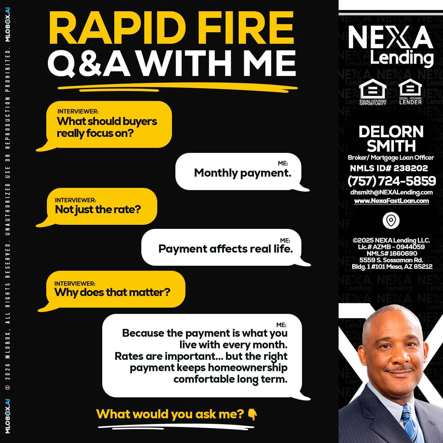 RAPID FIRE Q&A - Delorn Smith -Broker/ Mortgage Loan Officer