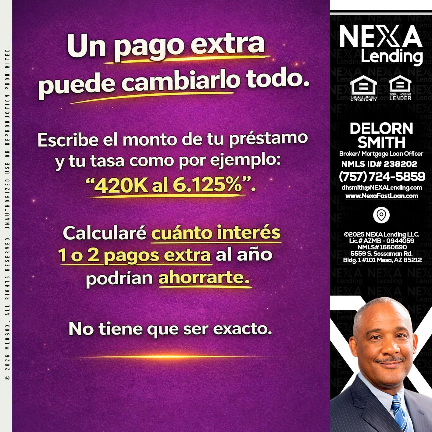un pago extra - Delorn Smith -Broker/ Mortgage Loan Officer