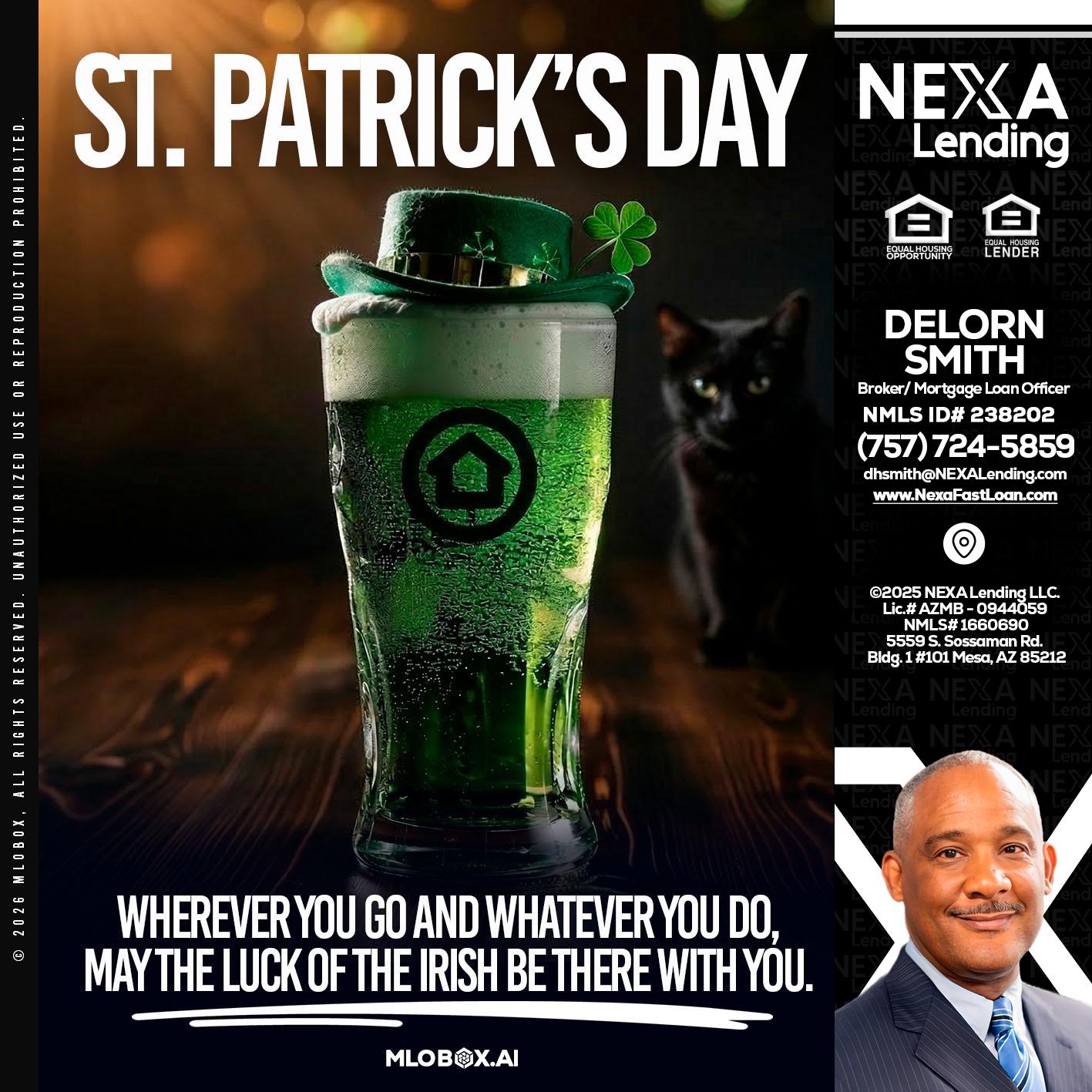 st. Patricks day - Delorn Smith -Broker/ Mortgage Loan Officer