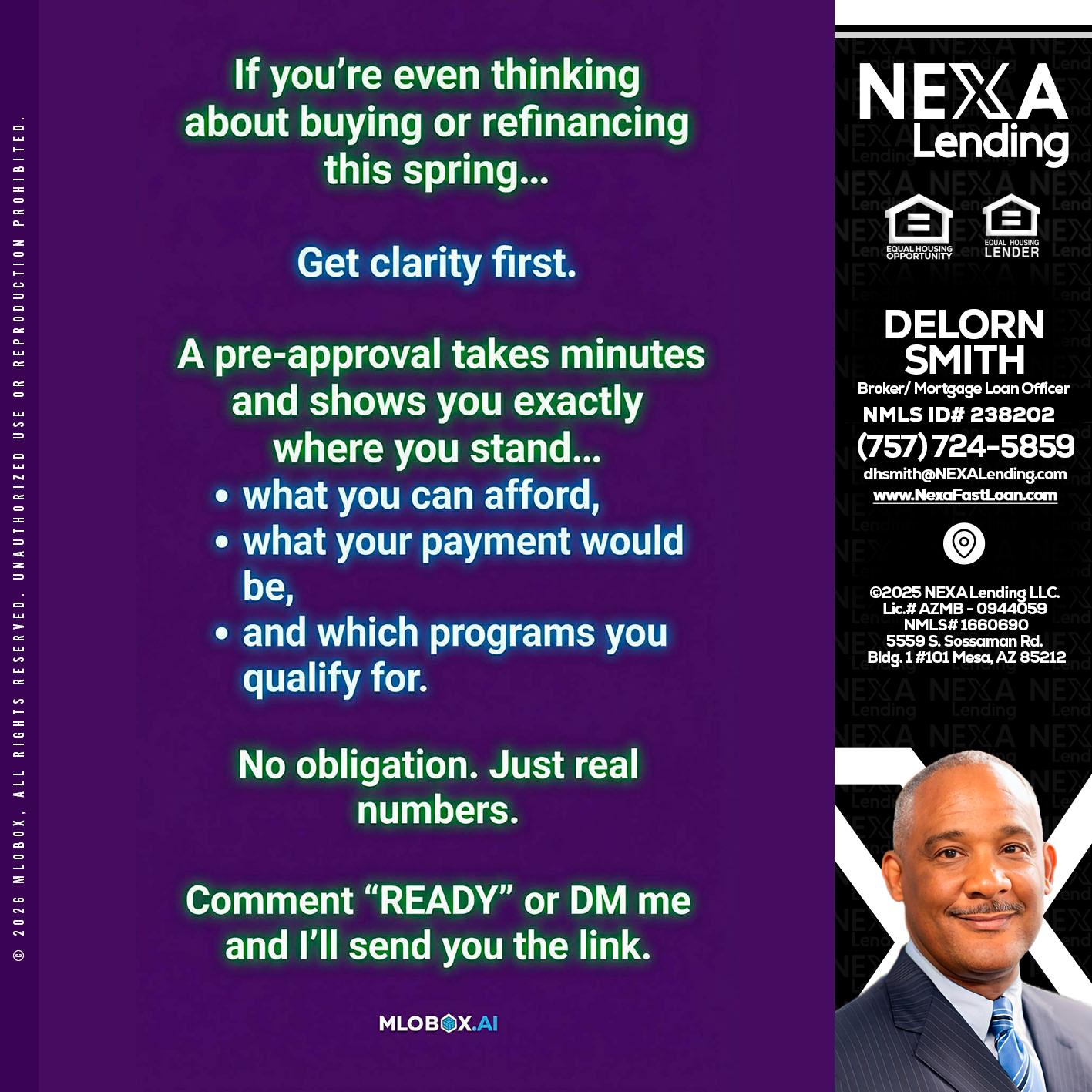 IF YOU THINKING - Delorn Smith -Broker/ Mortgage Loan Officer