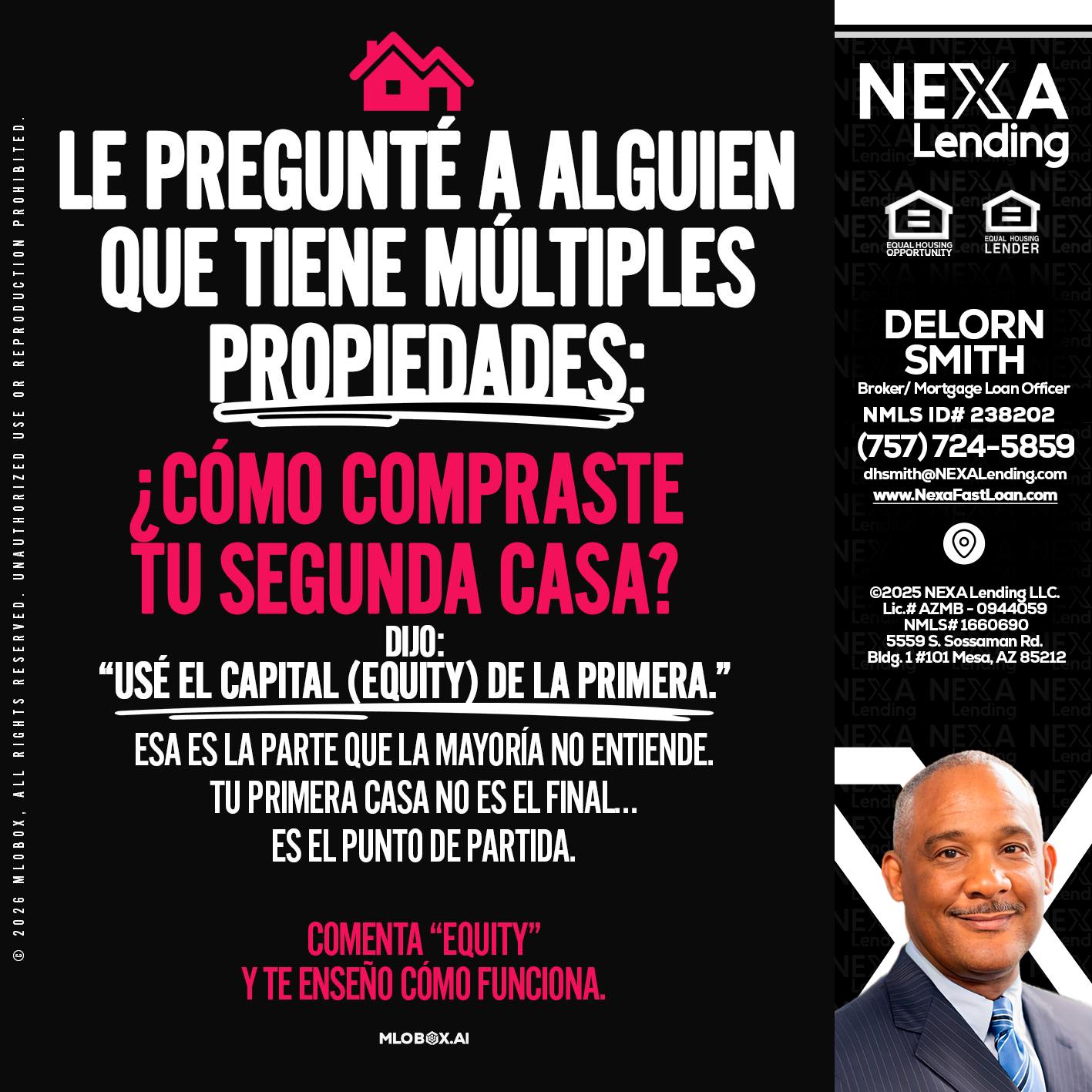 LE PREGUNTE A ALGUIEN - Delorn Smith -Broker/ Mortgage Loan Officer