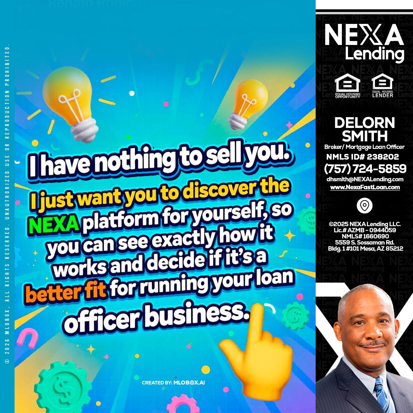 I HAVE NOTHING - Delorn Smith -Broker/ Mortgage Loan Officer