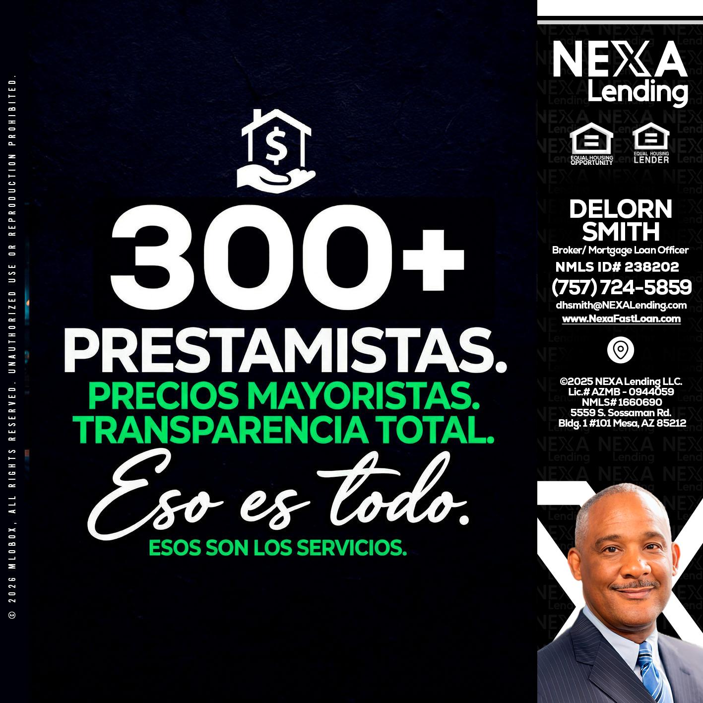 300+ - Delorn Smith -Broker/ Mortgage Loan Officer