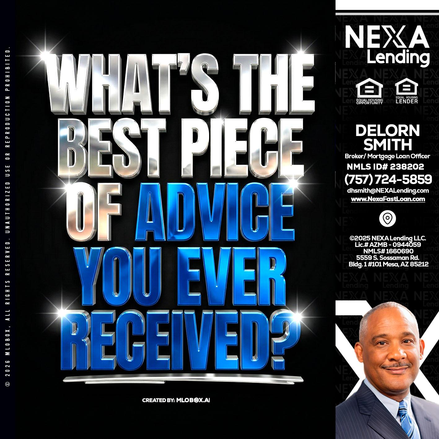 WHATS THE BEST - Delorn Smith -Broker/ Mortgage Loan Officer