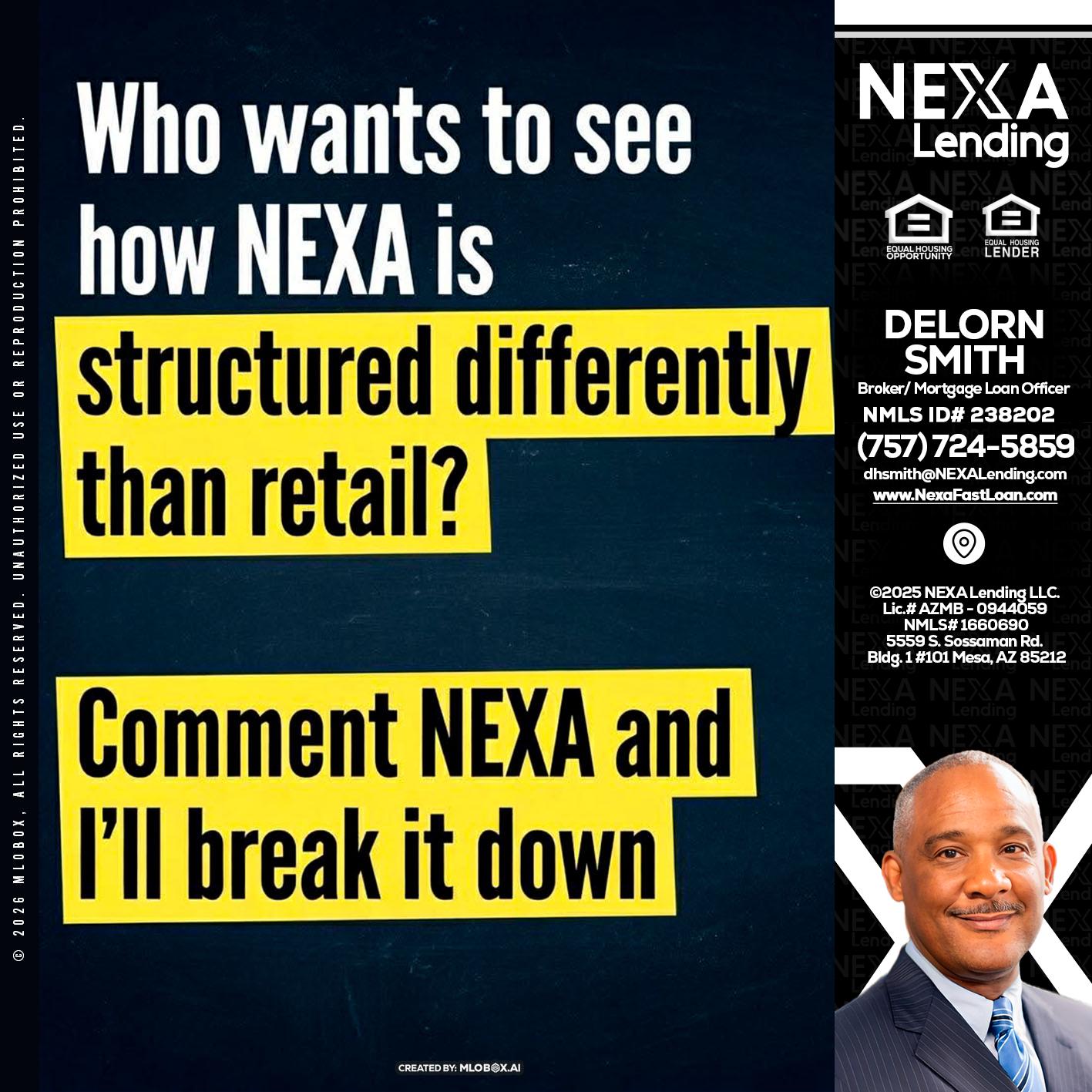 who want to see - Delorn Smith -Broker/ Mortgage Loan Officer