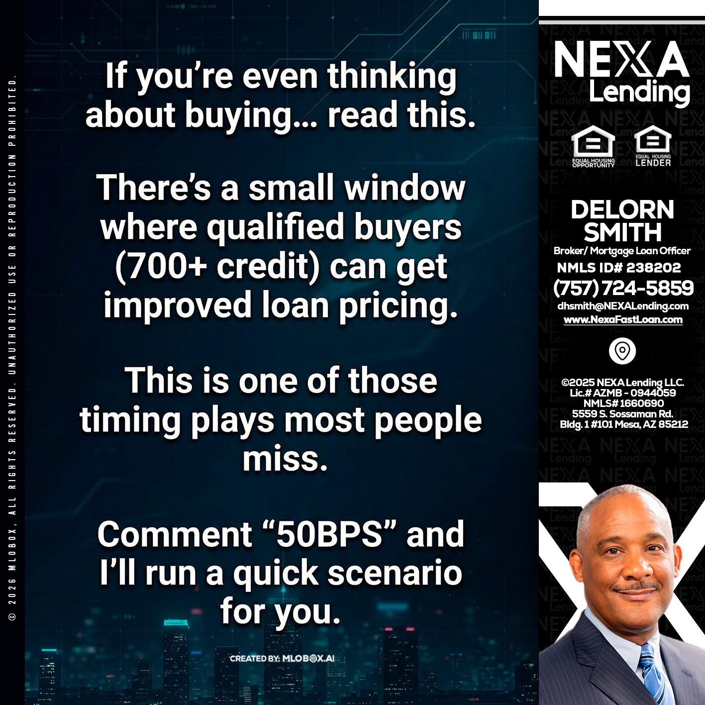 IF YOU EVER - Delorn Smith -Broker/ Mortgage Loan Officer