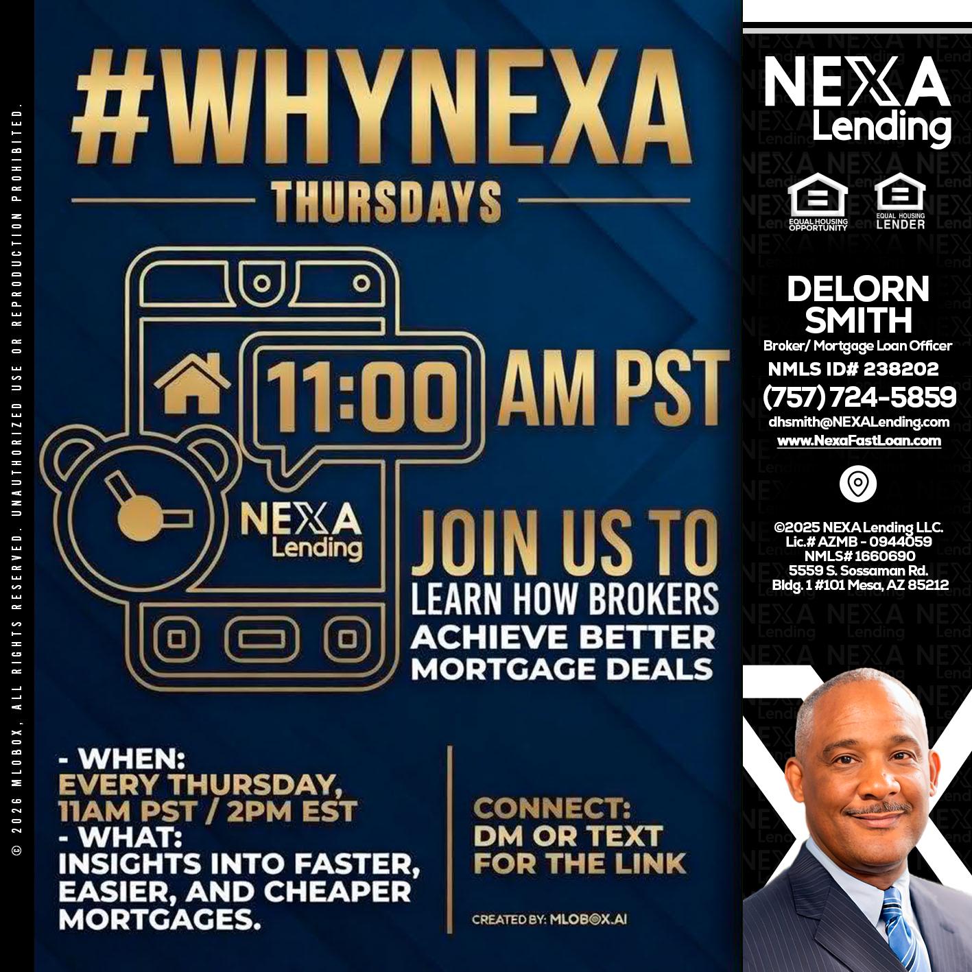 WHY NEXA THURDAYS - Delorn Smith -Broker/ Mortgage Loan Officer