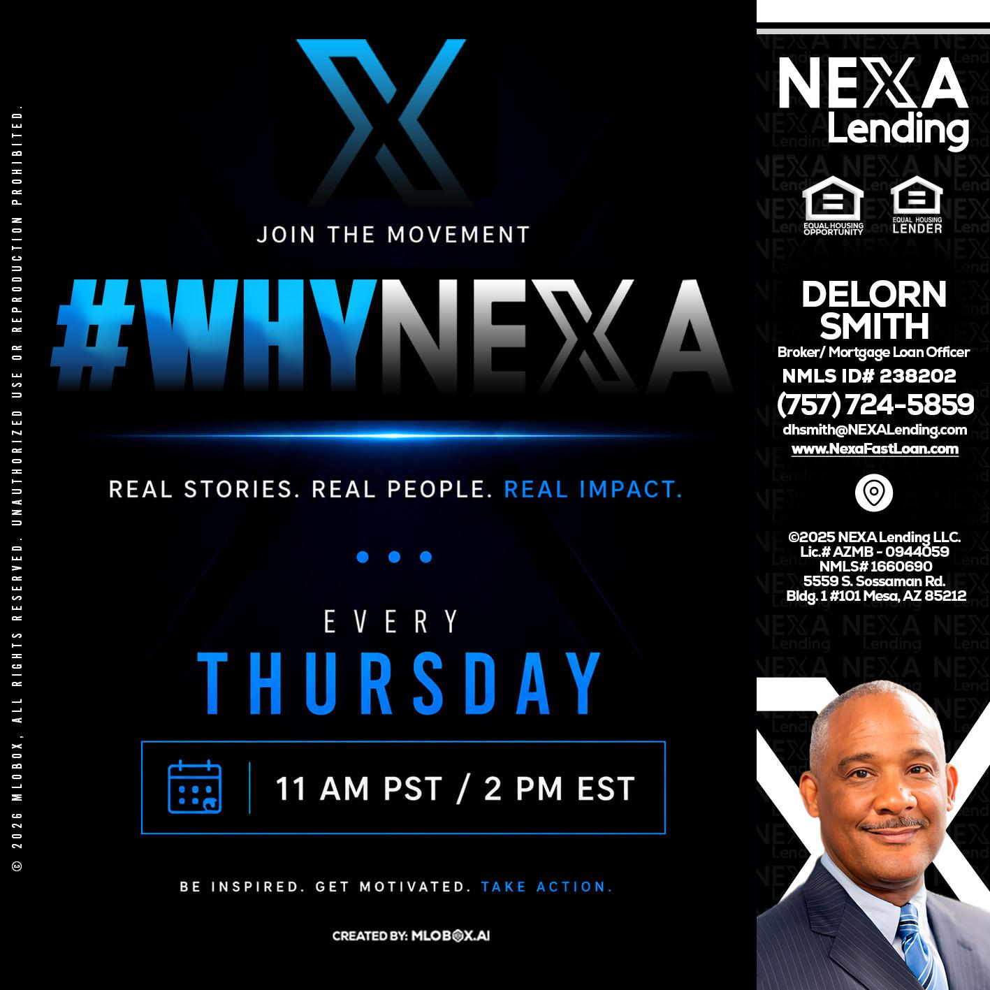 why NEXA - Delorn Smith -Broker/ Mortgage Loan Officer