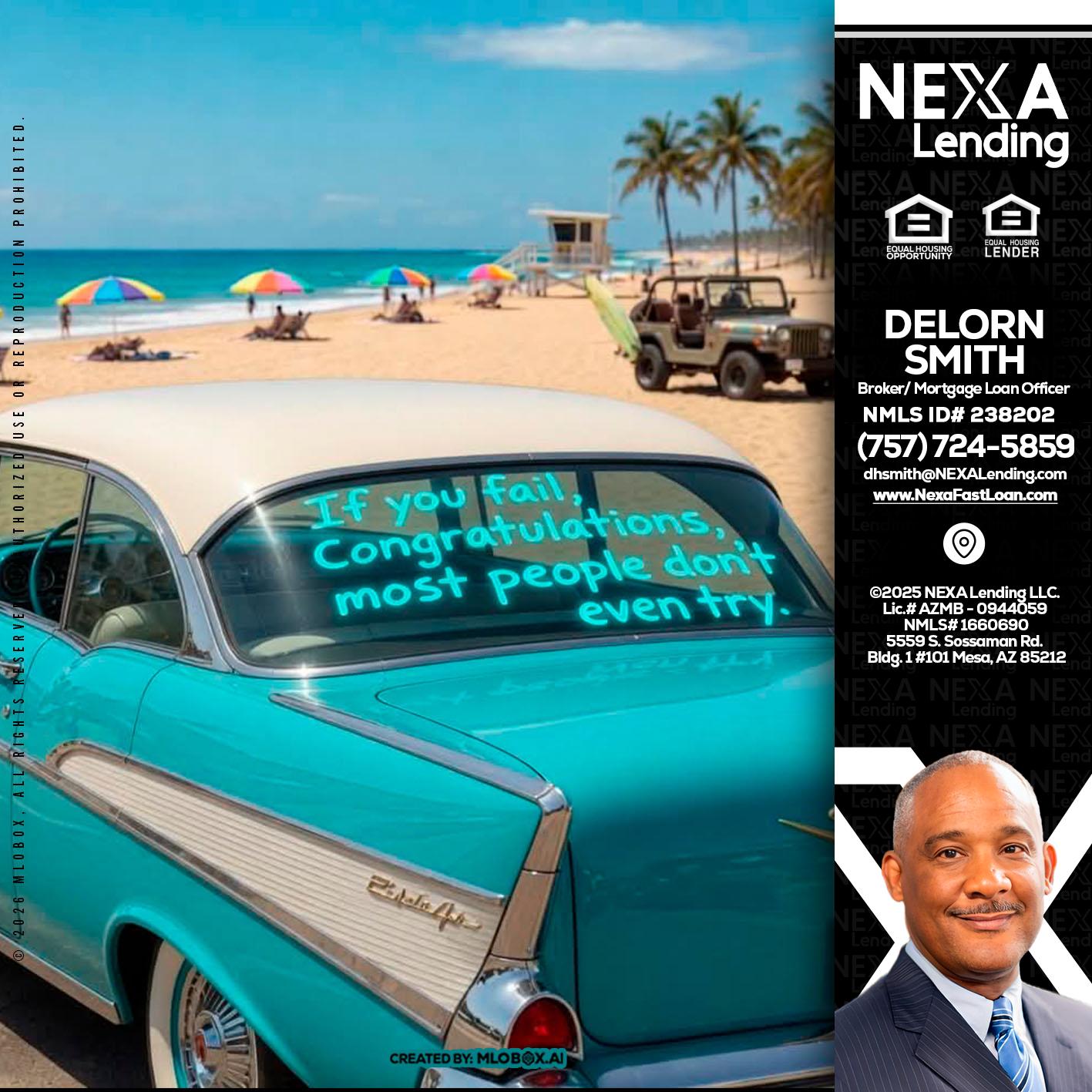 if you - Delorn Smith -Broker/ Mortgage Loan Officer