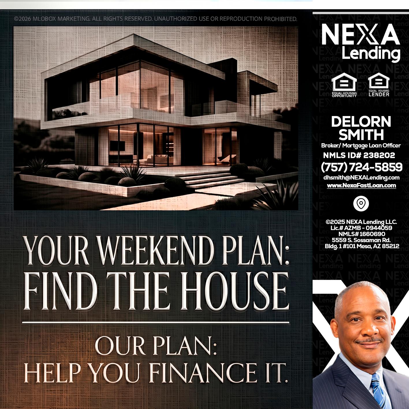 YOUR WEEKEND PLAN - Delorn Smith -Broker/ Mortgage Loan Officer