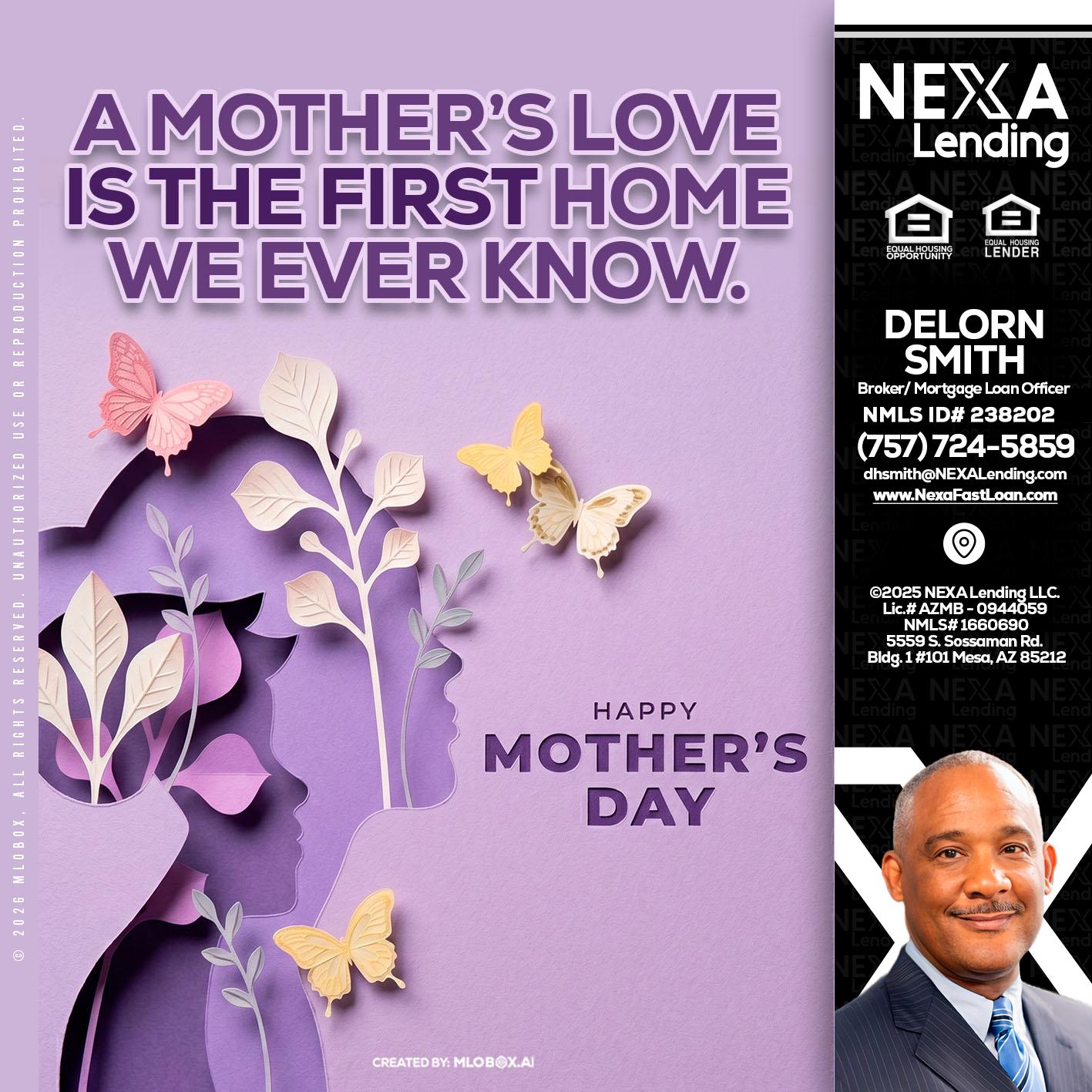 MOTHERS DAY - Delorn Smith -Broker/ Mortgage Loan Officer
