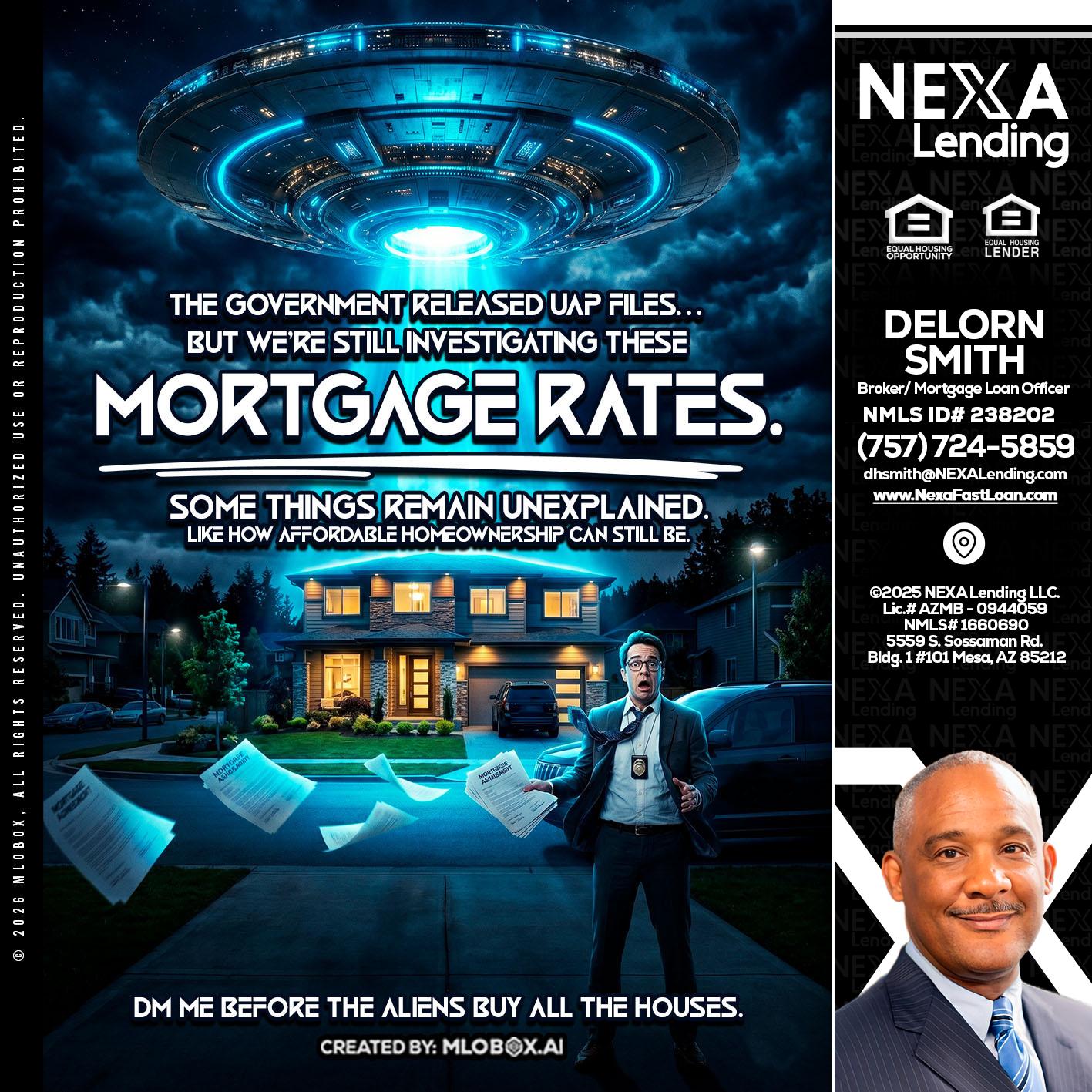 MORTGAGE RATES - Delorn Smith -Broker/ Mortgage Loan Officer