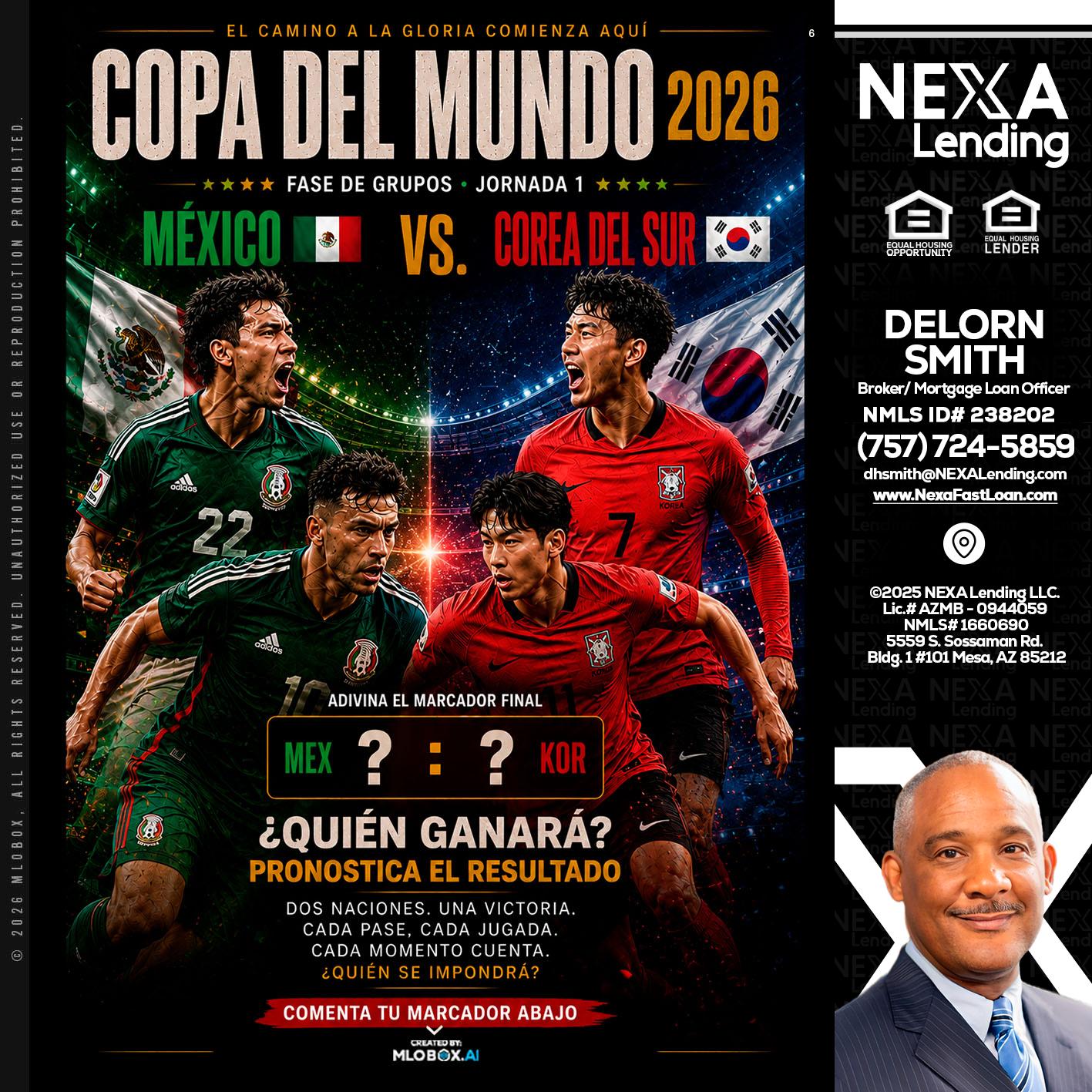 COPA DEL MUNDO 2026 - Delorn Smith -Broker/ Mortgage Loan Officer