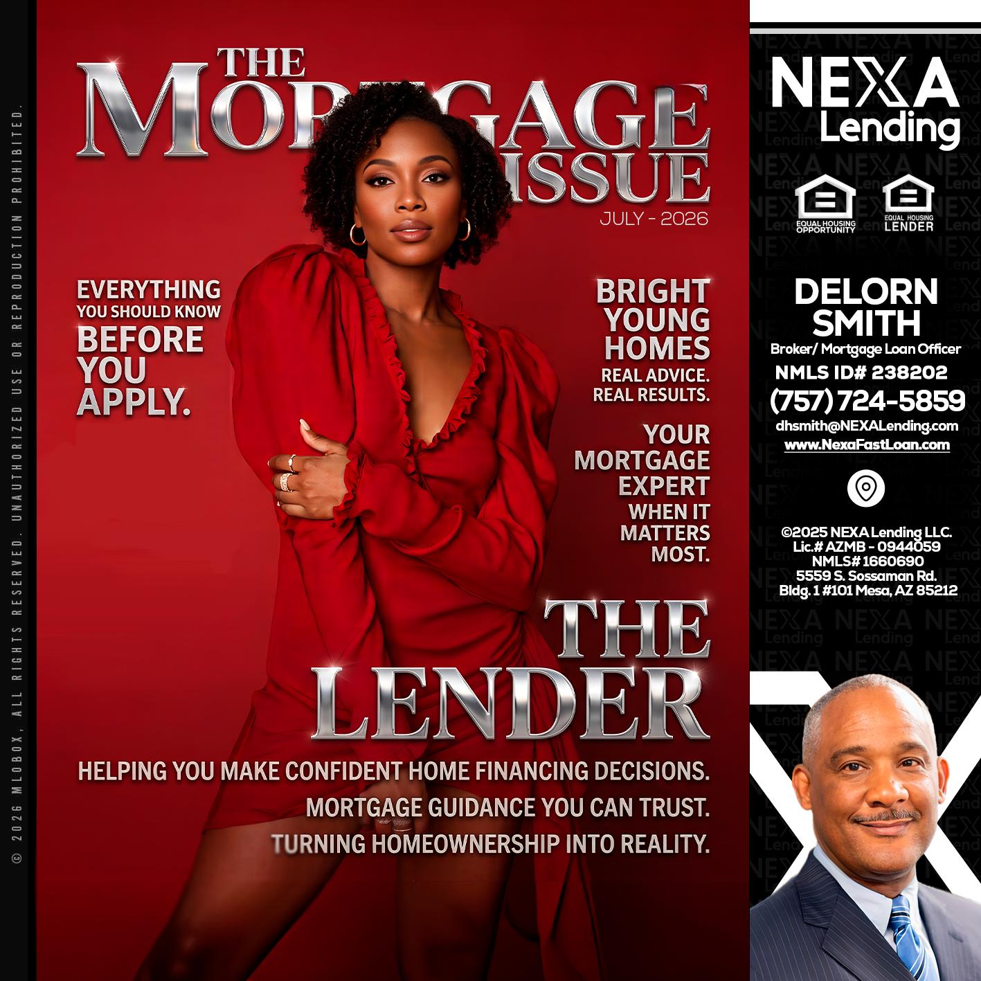 THE MORTGAGE ISSUE JULY - Delorn Smith -Broker/ Mortgage Loan Officer