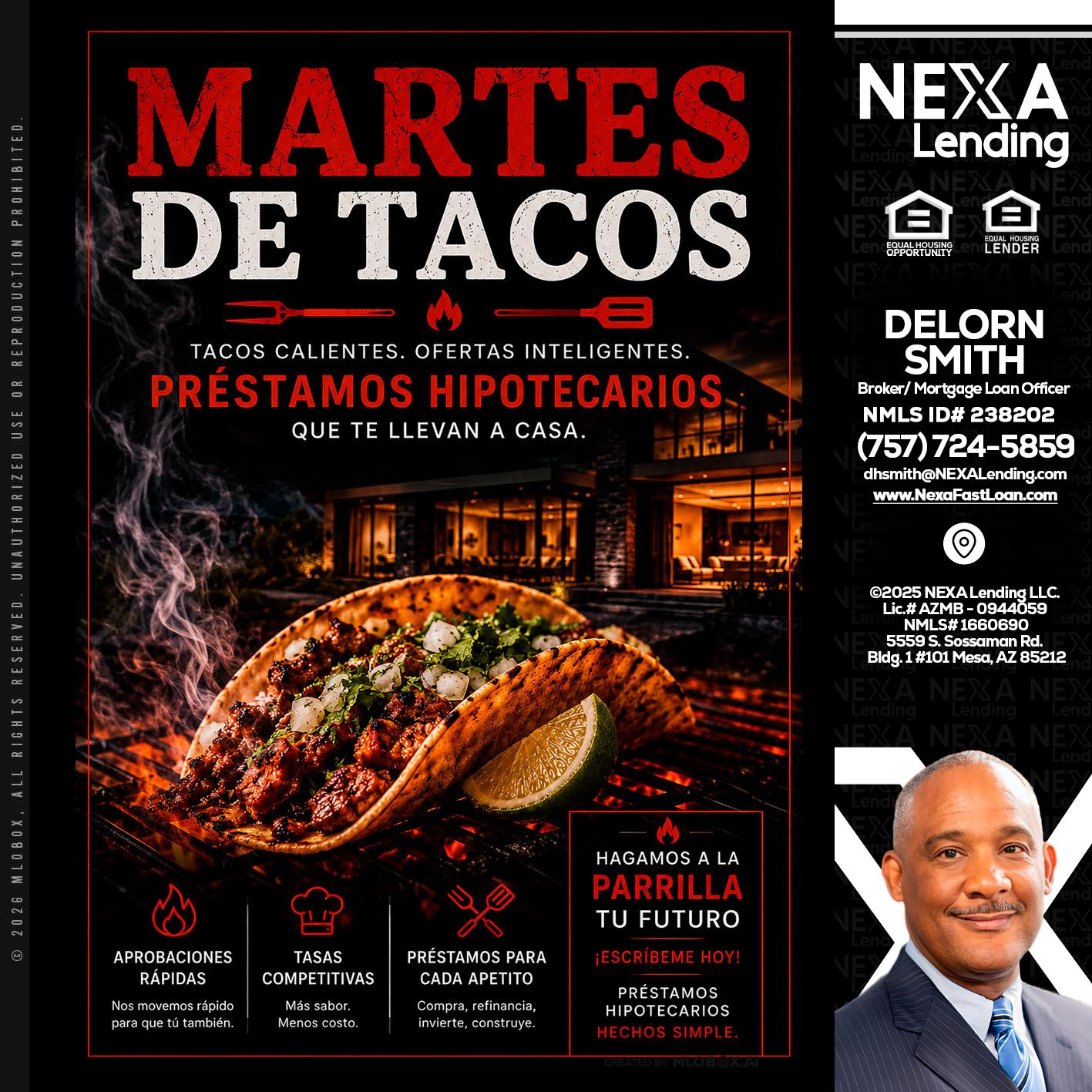 martes de tacos - Delorn Smith -Broker/ Mortgage Loan Officer