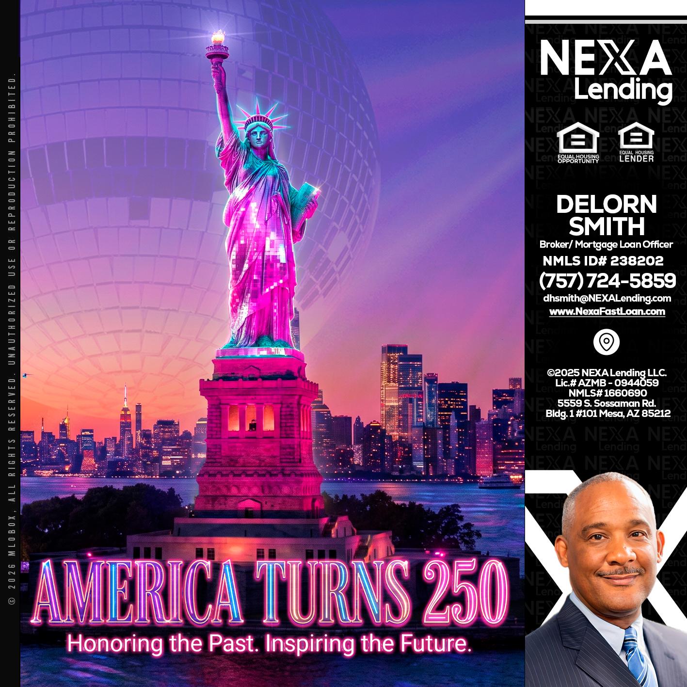 AMERICA TURNS 250 - Delorn Smith -Broker/ Mortgage Loan Officer