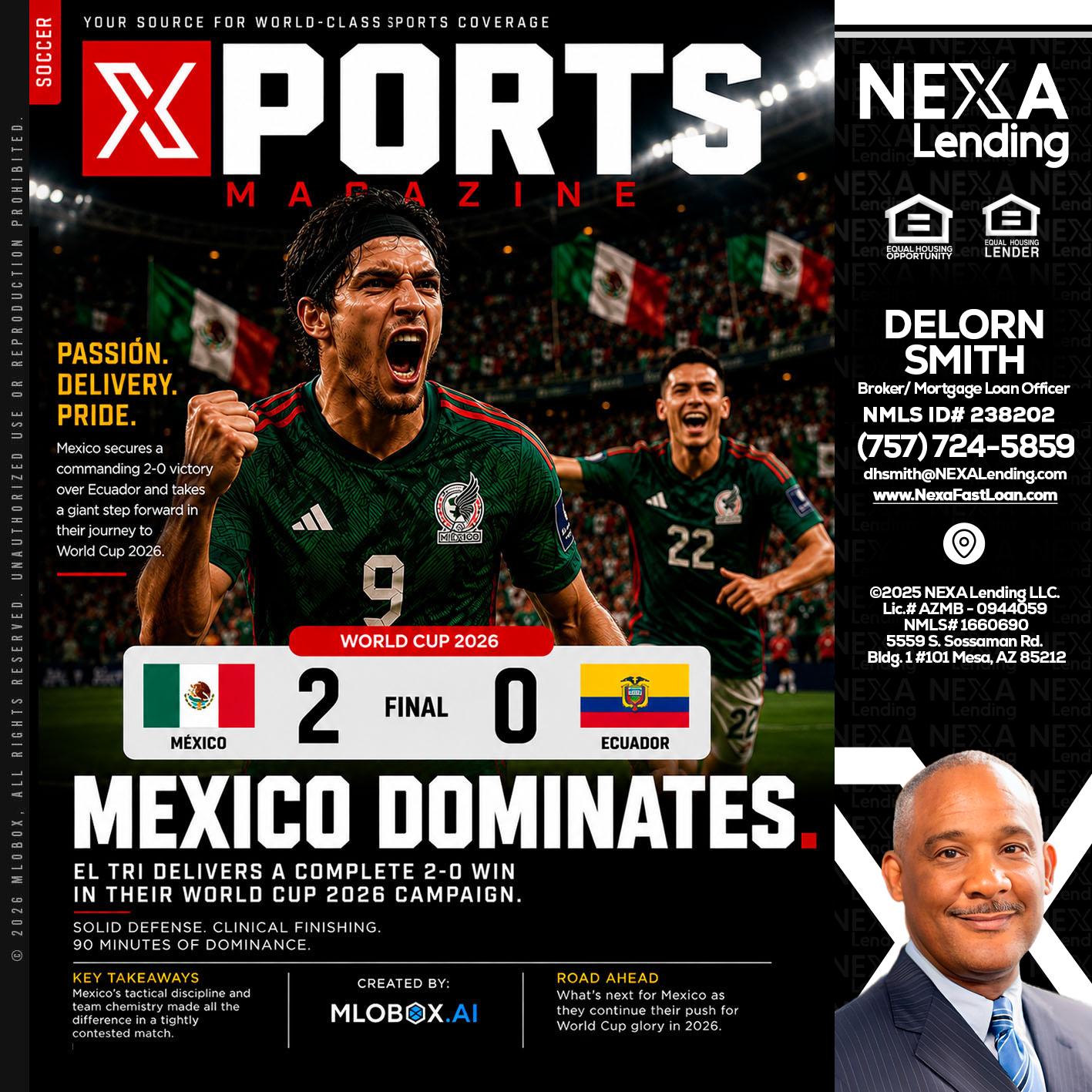 XPORTS MEX 2-0 ECUADOR - Delorn Smith -Broker/ Mortgage Loan Officer