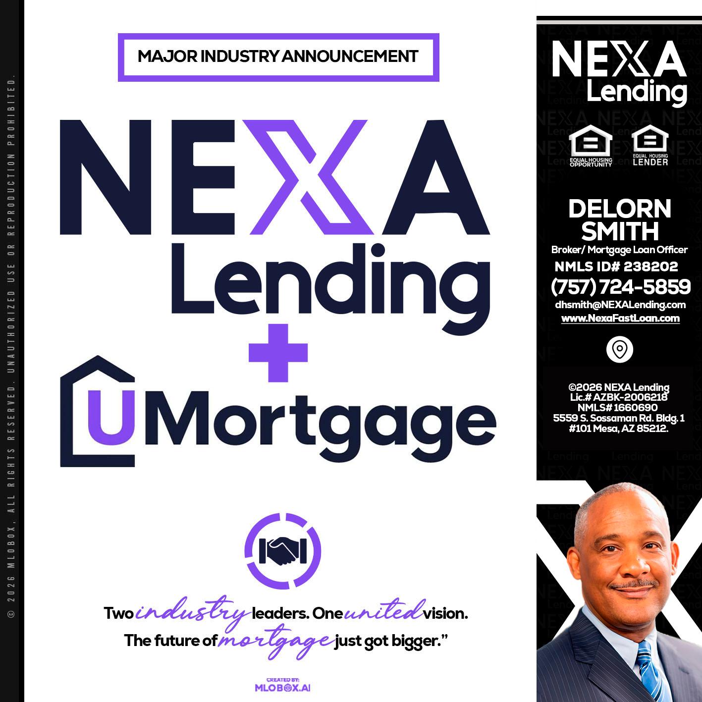 NEXA LENDING U MORTGAGE - Delorn Smith -Broker/ Mortgage Loan Officer