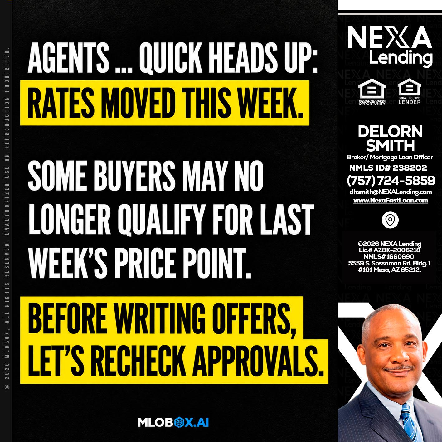 AGENTS QUICK - Delorn Smith -Broker/ Mortgage Loan Officer