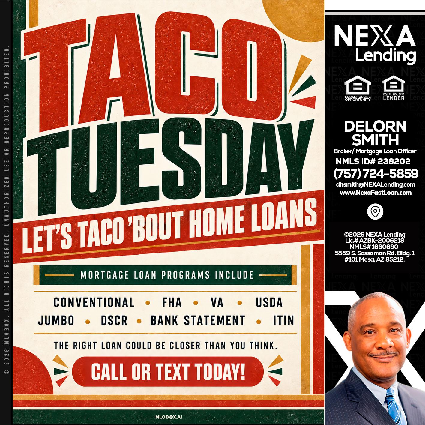 TACO TUESDAY - Delorn Smith -Broker/ Mortgage Loan Officer