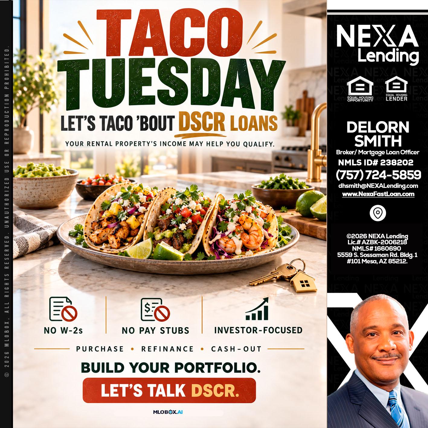 TACO TUESDAY - Delorn Smith -Broker/ Mortgage Loan Officer