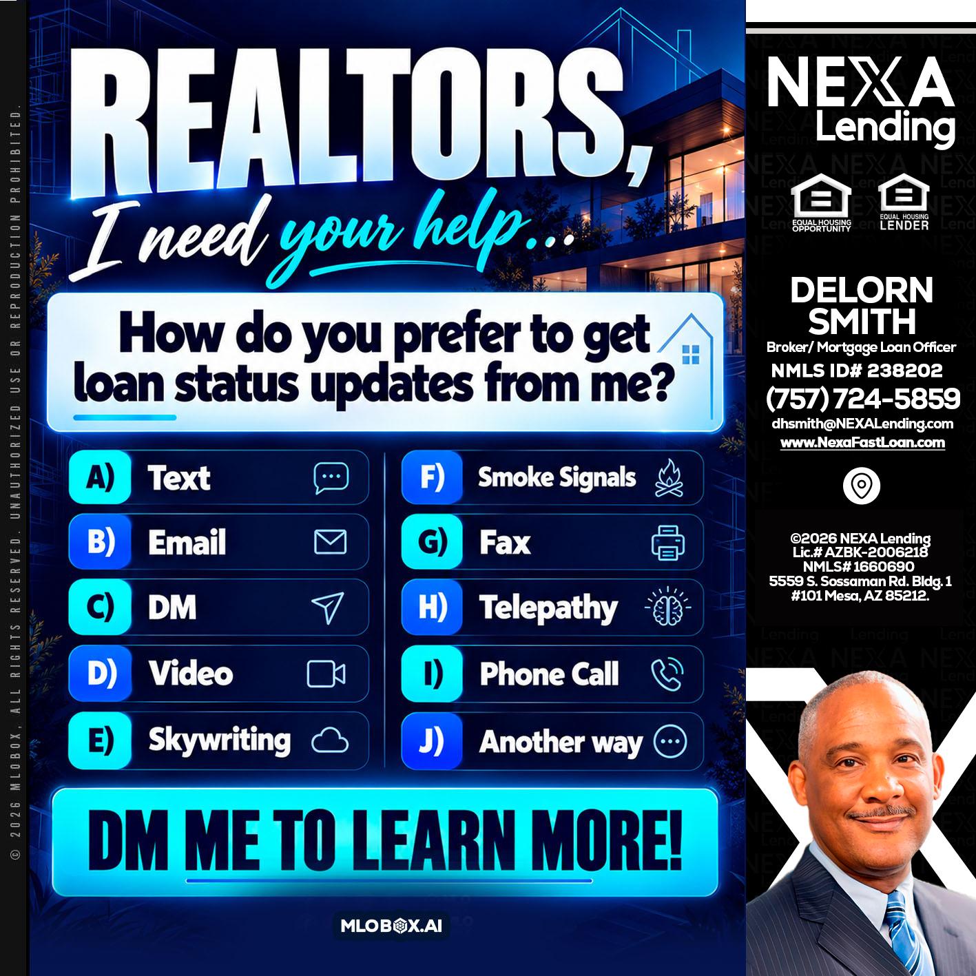 REALTORS - Delorn Smith -Broker/ Mortgage Loan Officer